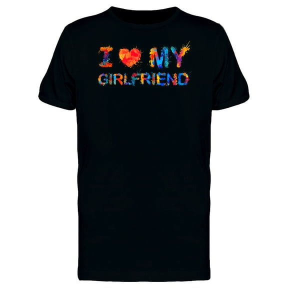 I Love My Girlfriend T-Shirt Men -Image by Shutterstock, Male x-Large