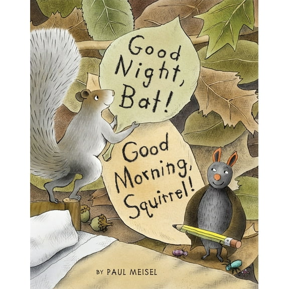 Pre-Owned Good Night, Bat! Good Morning, Squirrel! (Hardcover) 1629794953 9781629794952