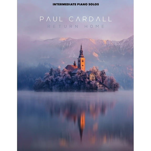 Return Home: Sheet Music for Piano, (Paperback)