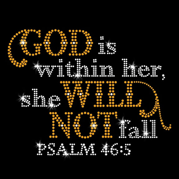 God is Within Her, She Will Not Fall Iron-on Clear Rhinestone & Gold Rhinestud Transfer by JCS Rhinestones