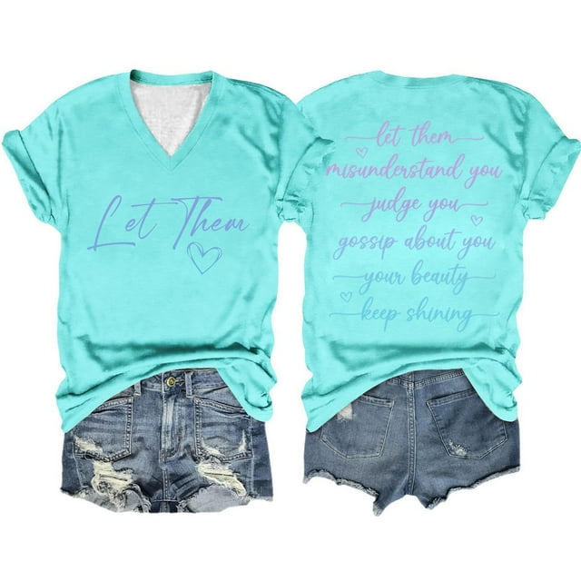 Women's Casual Double Gradient Printed Short Sleeved "Let Them Misunderstand You" V Neck T-Shirt