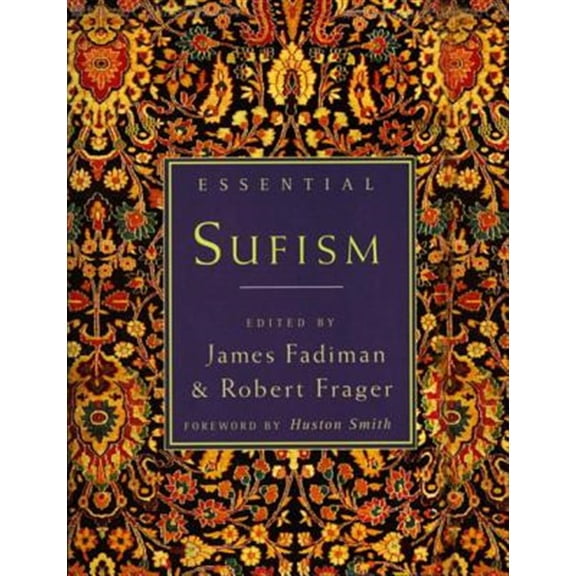 Pre-Owned Essential Sufism (Paperback) 006251475X 9780062514752