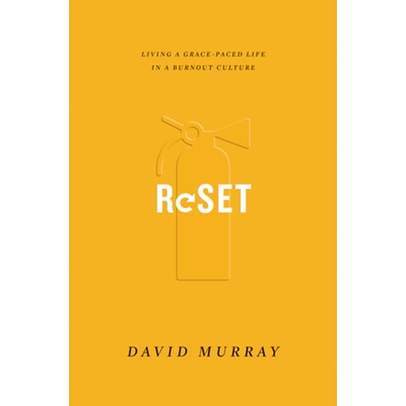 Pre-Owned Reset: Living a Grace-Paced Life in a Burnout Culture (Paperback) 1433555182 9781433555183