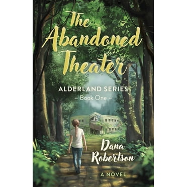 Alderland The Abandoned Theater, (Paperback)