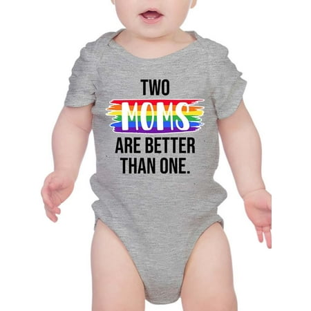 

Two Moms Are Better Than One Bodysuit Infant -Smartprints Designs 12 Months