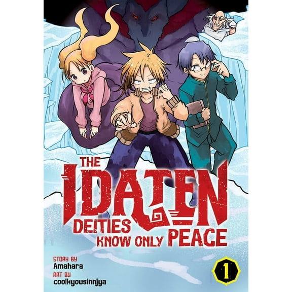 The Idaten Deities Know Only Peace The Idaten Deities Know Only Peace Vol. 1, (Paperback)