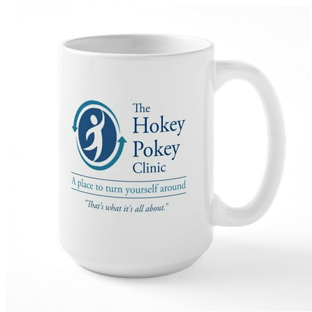 

CafePress - The Hokey Pokey Clinic Mugs - 15 oz Ceramic Large White Novelty Mug