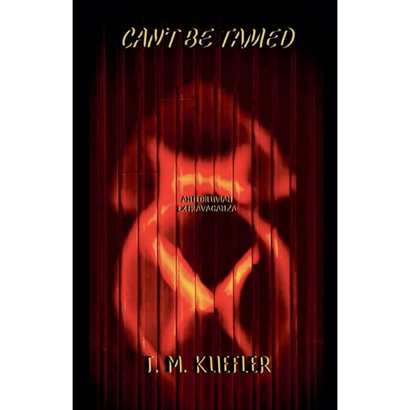 Antediluvian Extravaganza Can't Be Tamed, Book 3, (Paperback)