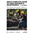 thumbnail image 1 of AMCâs Complete Guide to Trail Building and Maintenance (AMC Skills Series), 1 of 3