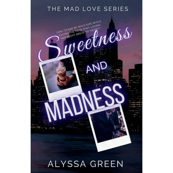 Mad Love Sweetness and Madness, Book 2, (Paperback)
