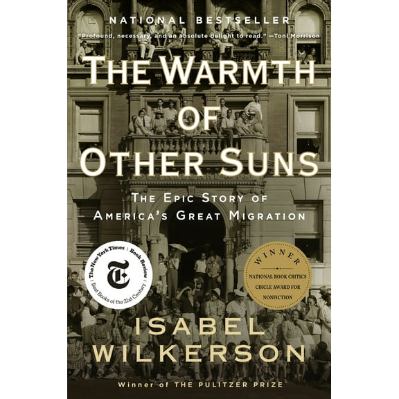 Pre-Owned The Warmth of Other Suns: The Epic Story of America's Great Migration (Paperback) 0679763880 9780679763888
