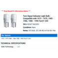 thumbnail image 2 of Turn Signal Indicator Light Bulb - Compatible with 1973 - 1979, 1985 - 1986, 1988 - 1996 Ford F-250 1974 1975 1976 1977 1978 1989 1990 1991 1992 1993 1994 1995, 2 of 2