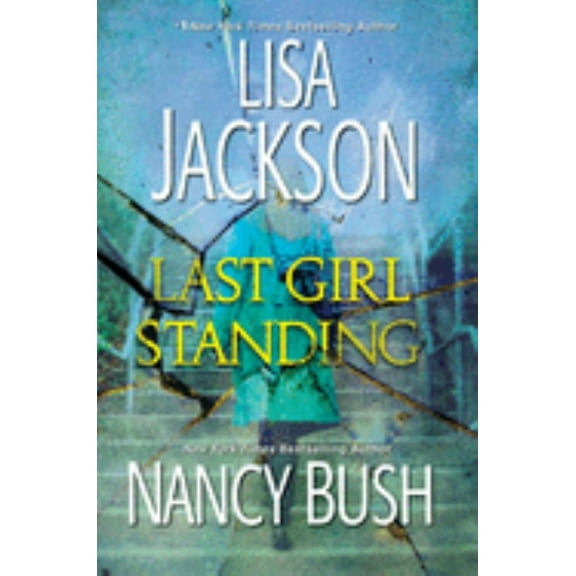 Last Girl Standing: A Novel of Suspense, (Paperback)