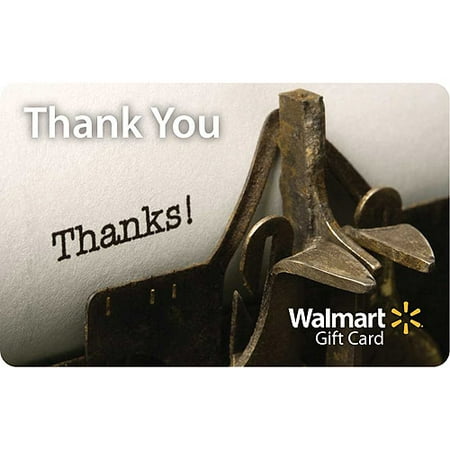 Thanks! Appreciation Walmart Gift Card