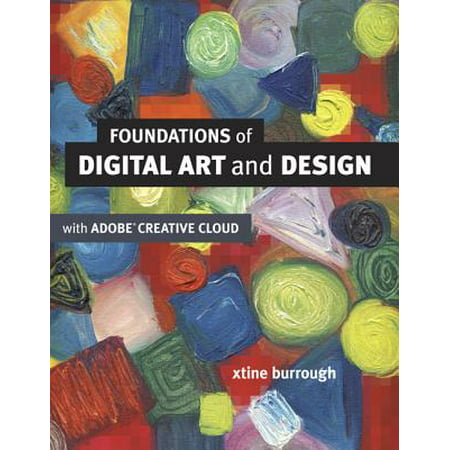 Foundations of Digital Art and Design with the Adobe Creative