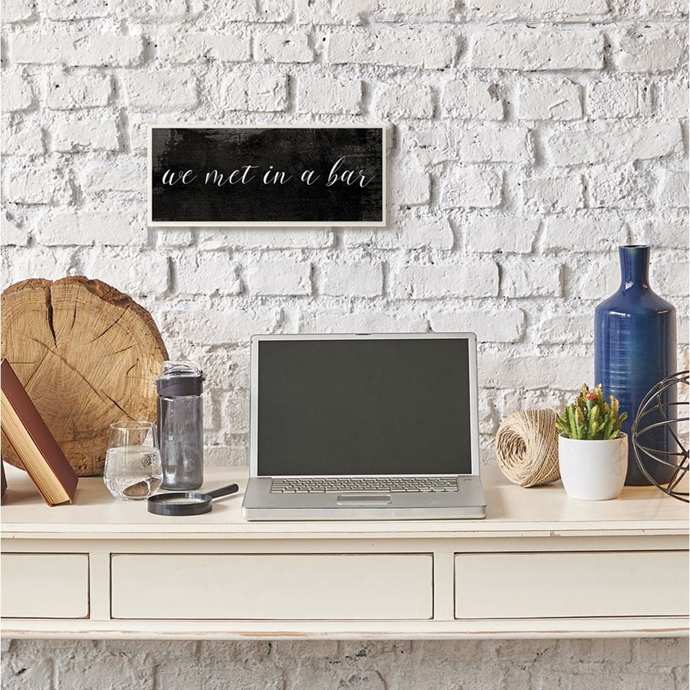 We Met In A Bar Funny Family Word Design Wall Plaque Art by Daphne Polselli