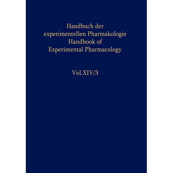 Handbook of Experimental Pharmacology The Adrenocortical Hormones, Book 14, (Paperback)