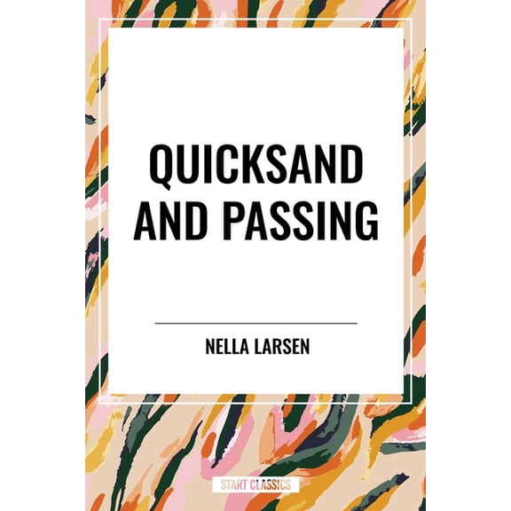 Quicksand and Passing, (Paperback)