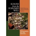 thumbnail image 2 of Echoes from the Poisoned Well: Souvenirs Mondiaux d'Injustice Environnementale, 2 of 3