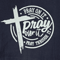 thumbnail image 3 of 3 Nails 1 Cross Pray On It Pray Over It Pray Through It Christian Graphic T-Shirt for Men & Women, Sizes S–L, 3 of 5