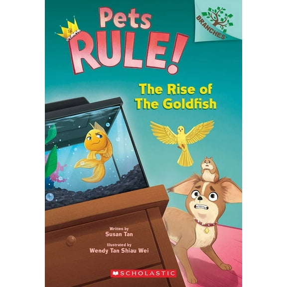Pets Rule! The Rise of the Goldfish: A Branches Book (Pets Rule! #4), (Paperback)