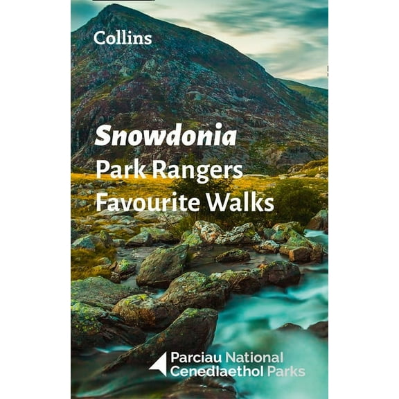 Snowdonia Park Rangers Favourite Walks, (Paperback)