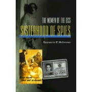 Pre-Owned Sisterhood of Spies: The Women of the OSS (Hardcover 9781557505989) by Elizabeth P McIntosh