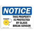 thumbnail image 1 of SignMission OS-NS-A-1218-L-18650 12 x 18 in. OSHA Notice Sign - This Property is Protected by Glass Break Sensor, 1 of 1