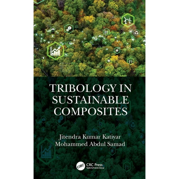Tribology in Sustainable Composites, (Hardcover)