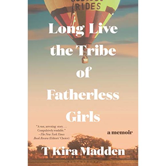 Long Live the Tribe of Fatherless Girls