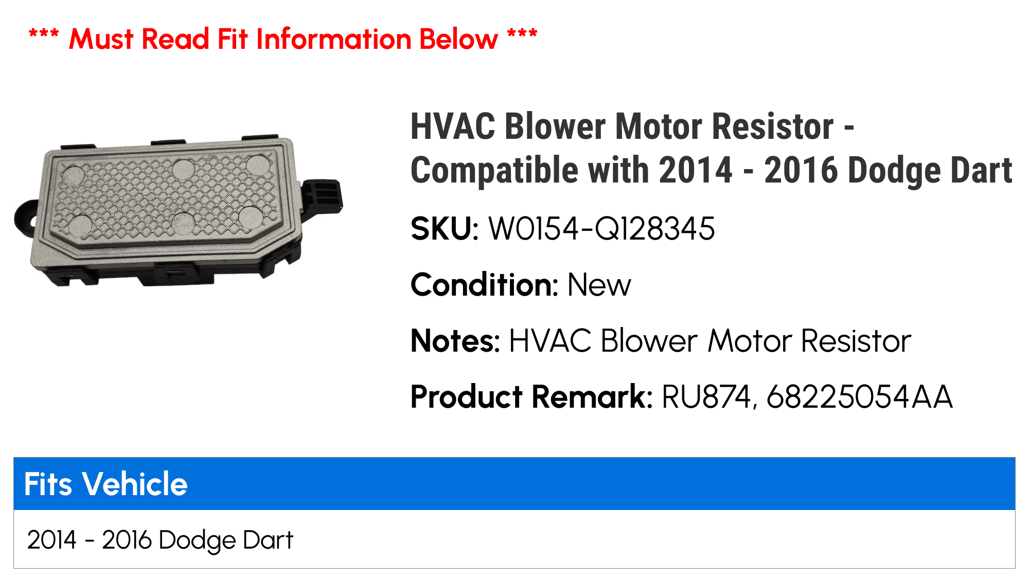 HVAC Blower Motor Resistor - Compatible with 2014 - 2016 Dodge Dart 2015