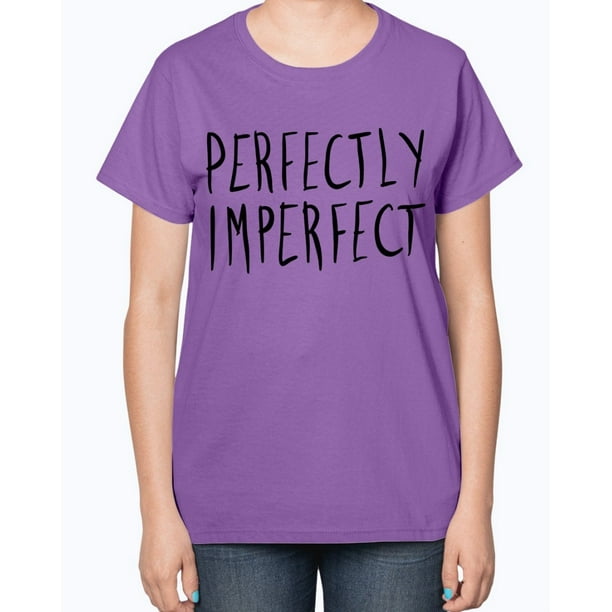 imperfectly perfect tshirt