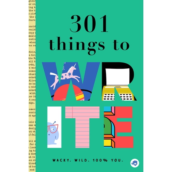 Pre-Owned 301 Things to Write (Paperback) 195223963X 9781952239632