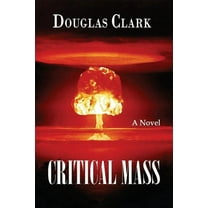 Critical Mass, (Paperback)