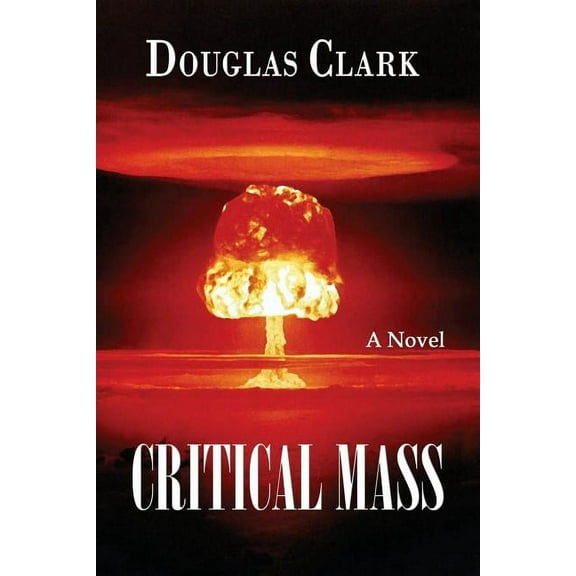 Critical Mass, (Paperback)