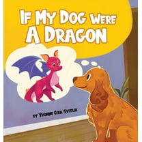 If My Dog Were a Dragon, (Hardcover)