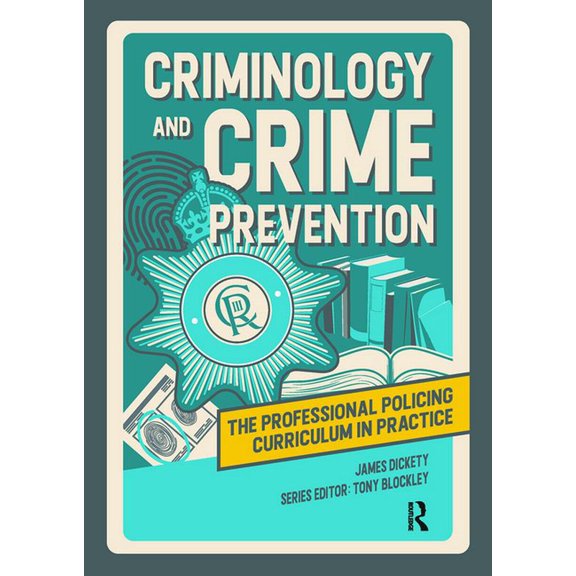 Professional Policing Curriculum in Prac Criminology and Crime Prevention, (Paperback)
