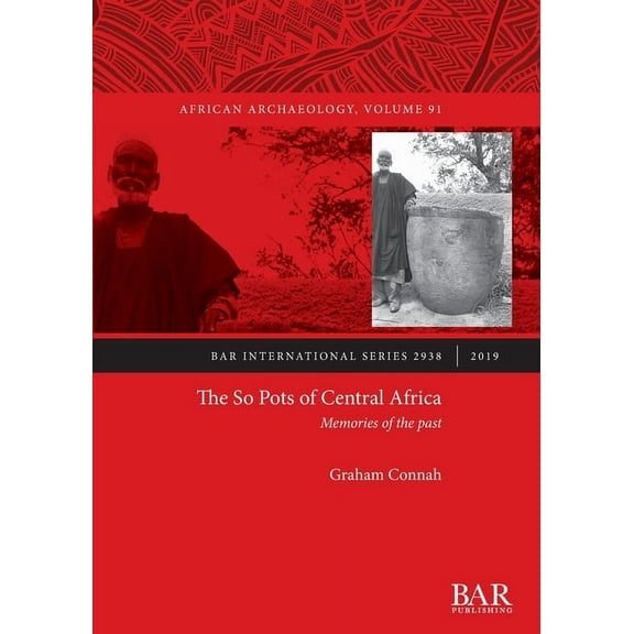 BAR International: The So Pots of Central Africa (Paperback)