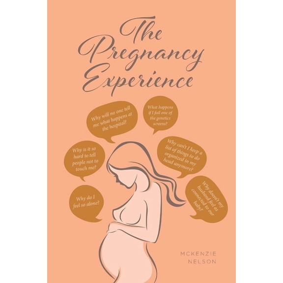 The Pregnancy Experience, (Paperback)