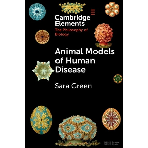 Elements in the Philosophy of Biology Animal Models of Human Disease, (Paperback)