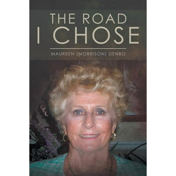 The Road I Chose (Paperback)