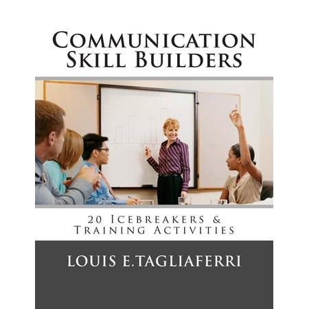 Communication Skill Builders: 20 Icebreakers & Training Activities (Paperback)