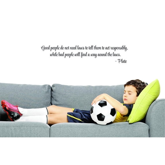 Custom Decals Good People Do Not Need Laws To Tell Them To Act Responsibly Bad People Will Find A Way Around The Laws. 12x30” Color: Black