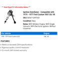 thumbnail image 2 of Ignition Distributor - Compatible with 1974 - 1977 Ford Custom 500 5.8L V8 1975 1976, 2 of 2