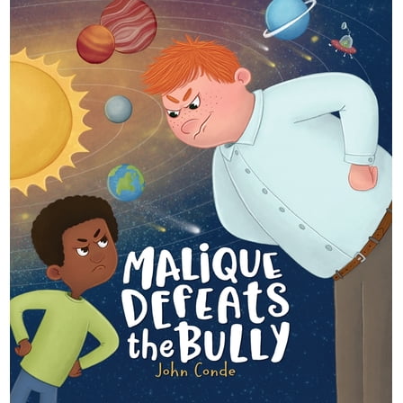 Malique Defeats the Bully, (Hardcover)