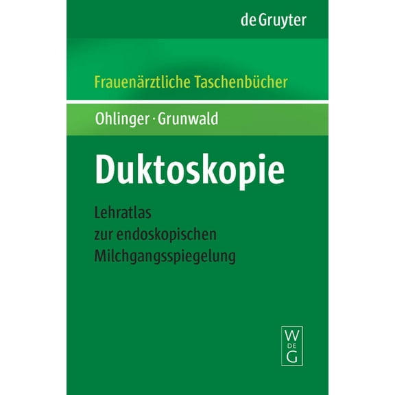 FrauenÃ¤rztliche TaschenbÃ¼cher Duktoskopie, (Hardcover)