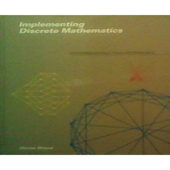 Pre-Owned Implementing Discrete Mathematics: Combinatorics and Graph Theory With Mathematica Hardcover