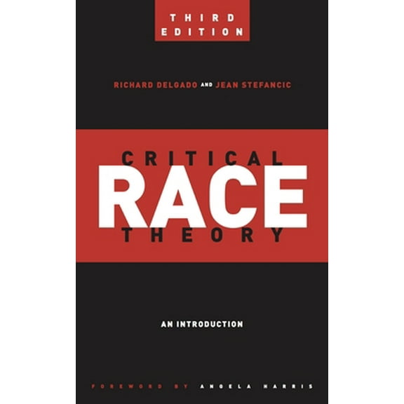 Pre-Owned Critical Race Theory: An Introduction (Paperback) 147980276X 9781479802760