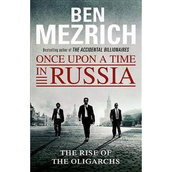 Once Upon a Time in Russia Ben Mezrich (Paperback)