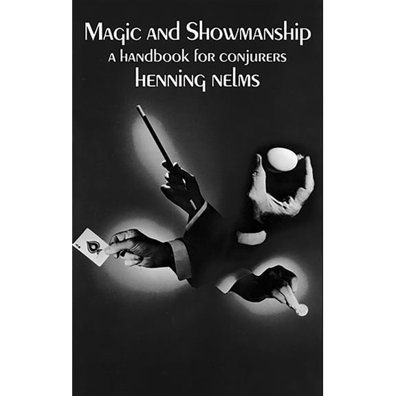 Pre-Owned Magic and Showmanship: A Handbook for Conjurers (Dover Magic Books) Paperback